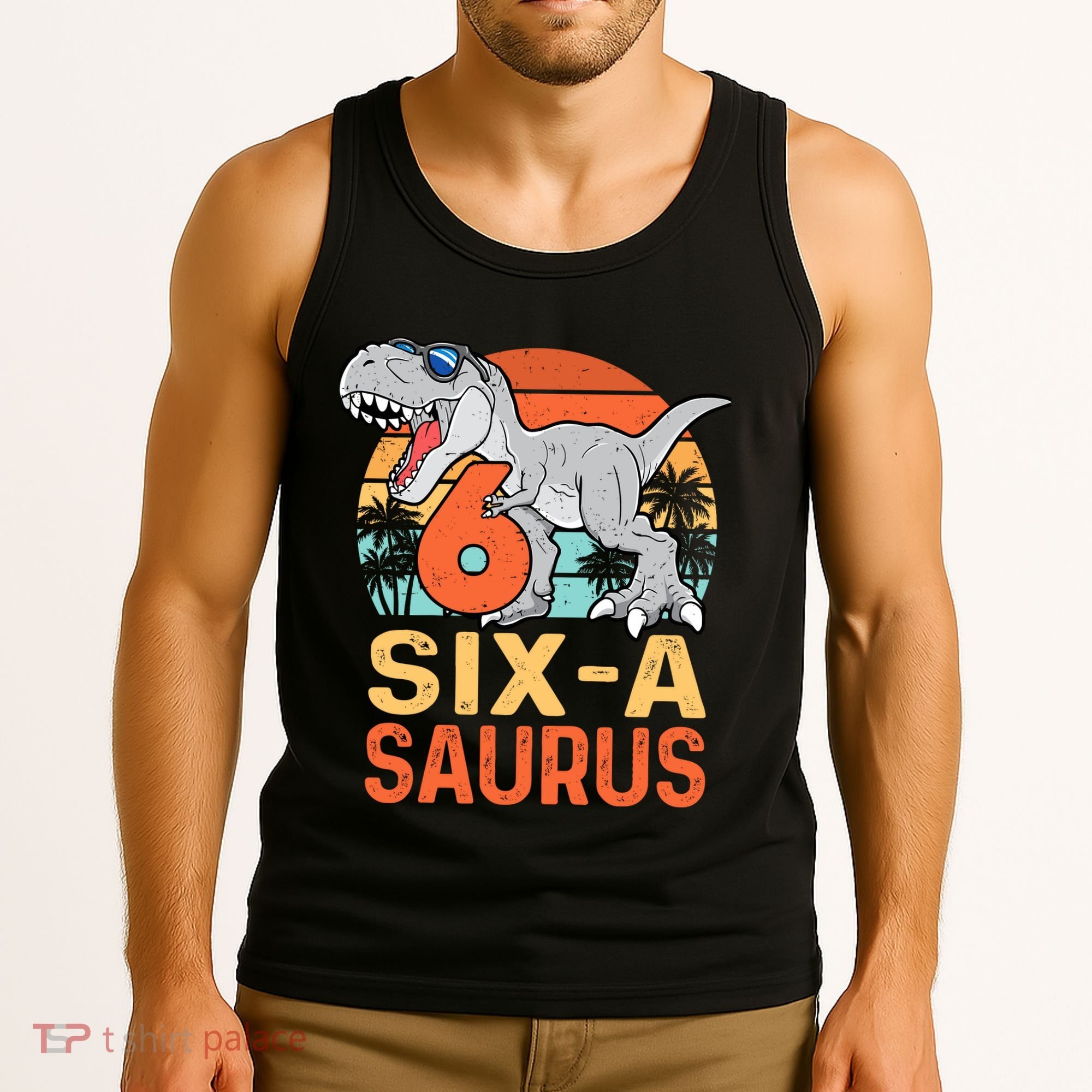 Six A Saurus Rex 6th Birthday Dinosaur 6 Year Old Boy Tank Top