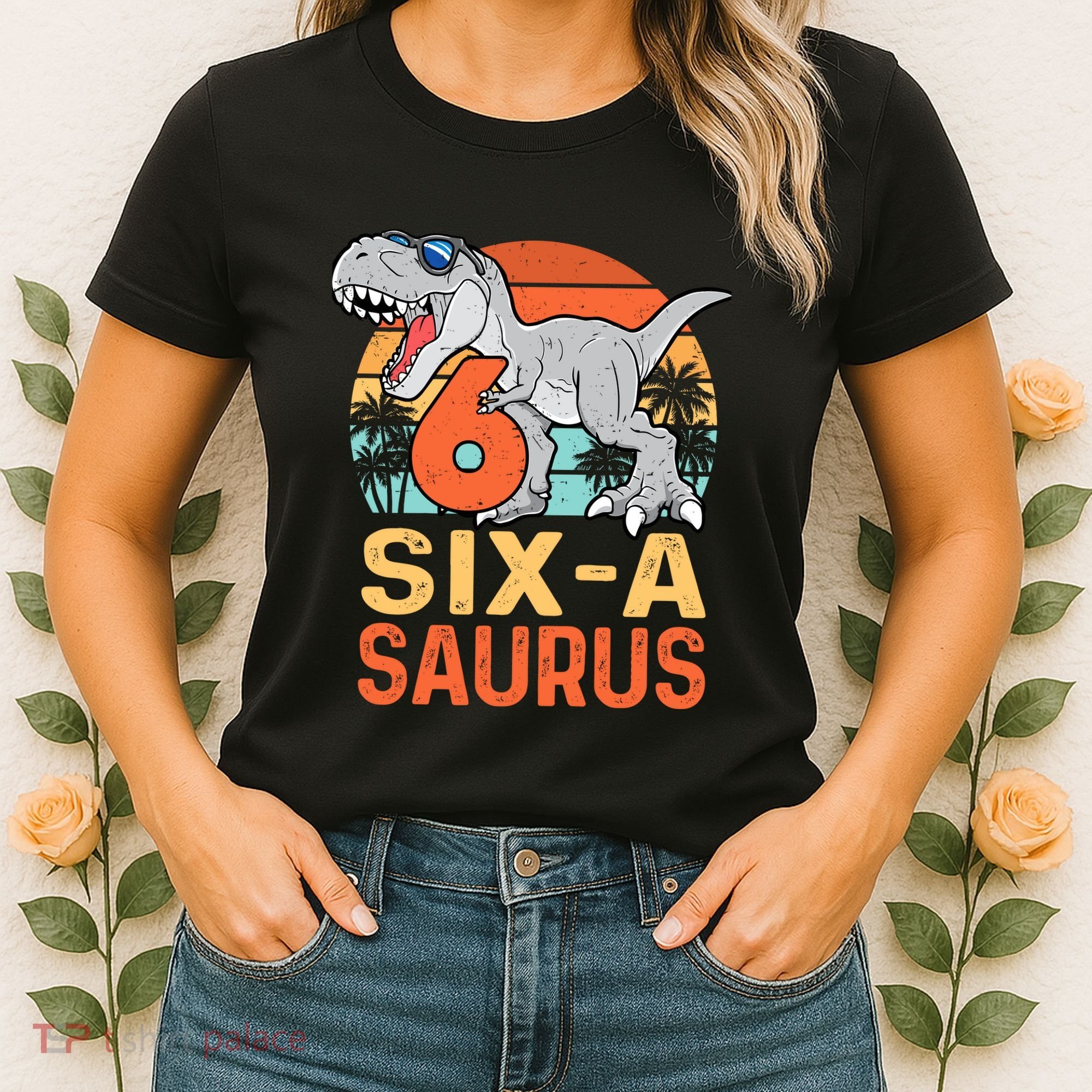 Six A Saurus Rex 6th Birthday Dinosaur 6 Year Old Boy Women's T-Shirt