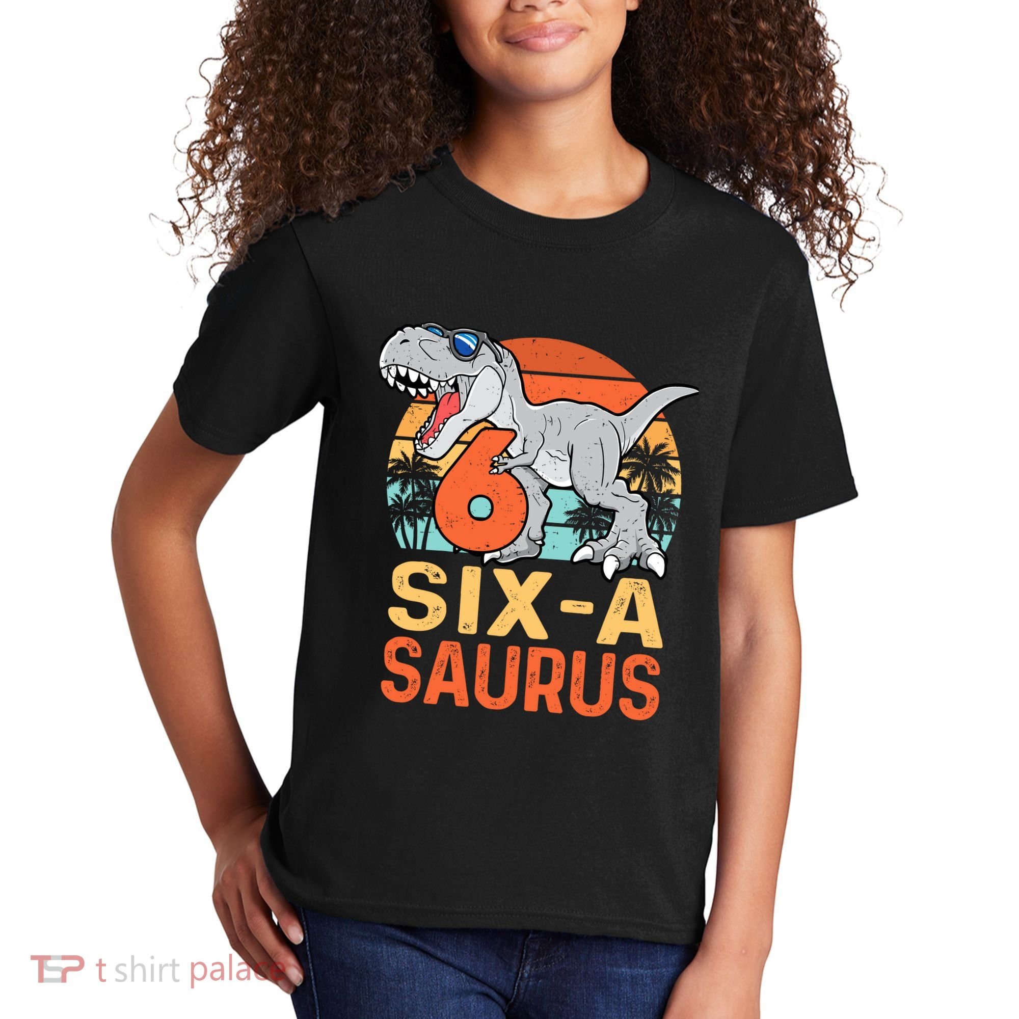 Six A Saurus Rex 6th Birthday Dinosaur 6 Year Old Boy Kids T-Shirt