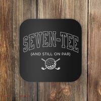 Seven And Still On Par 70th Birthday Golf Father Grand Coaster thumb 0