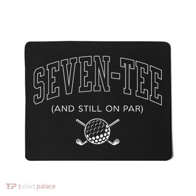 Seven And Still On Par 70th Birthday Golf Father Grand Mousepad