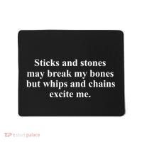 Sticks And Stones May Break My Bones Mousepad thumb 0