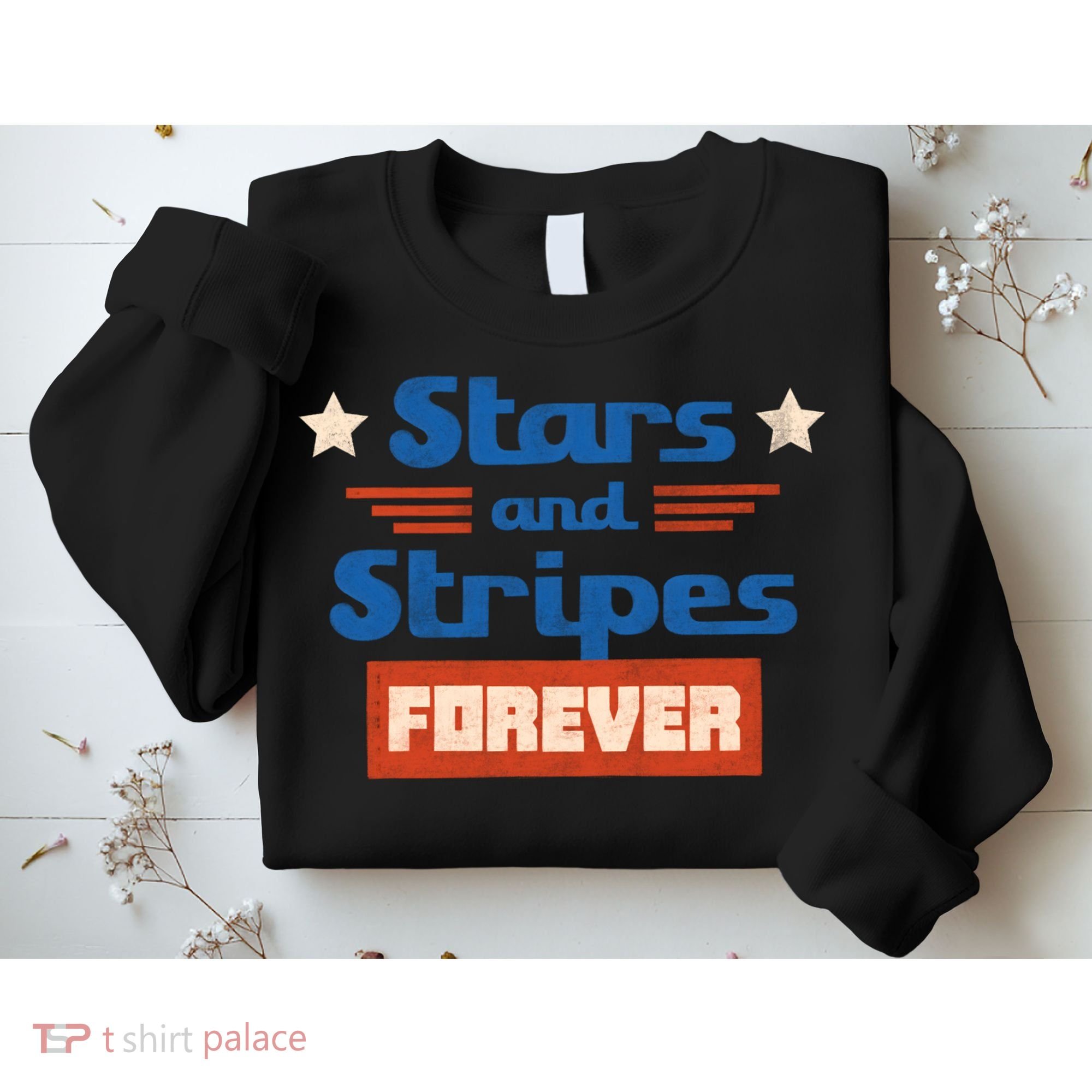 Stars And Stripes Forever Patriotic Holiday Sweatshirt
