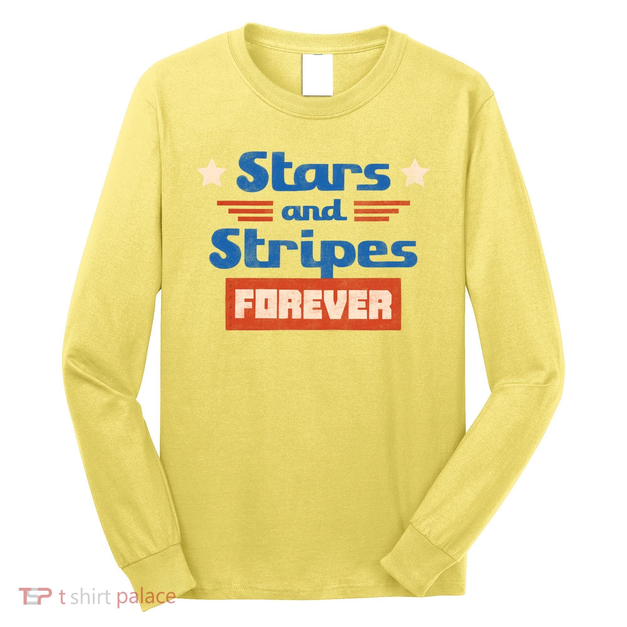 Stars And Stripes Forever Patriotic Holiday Long Sleeve Shirt