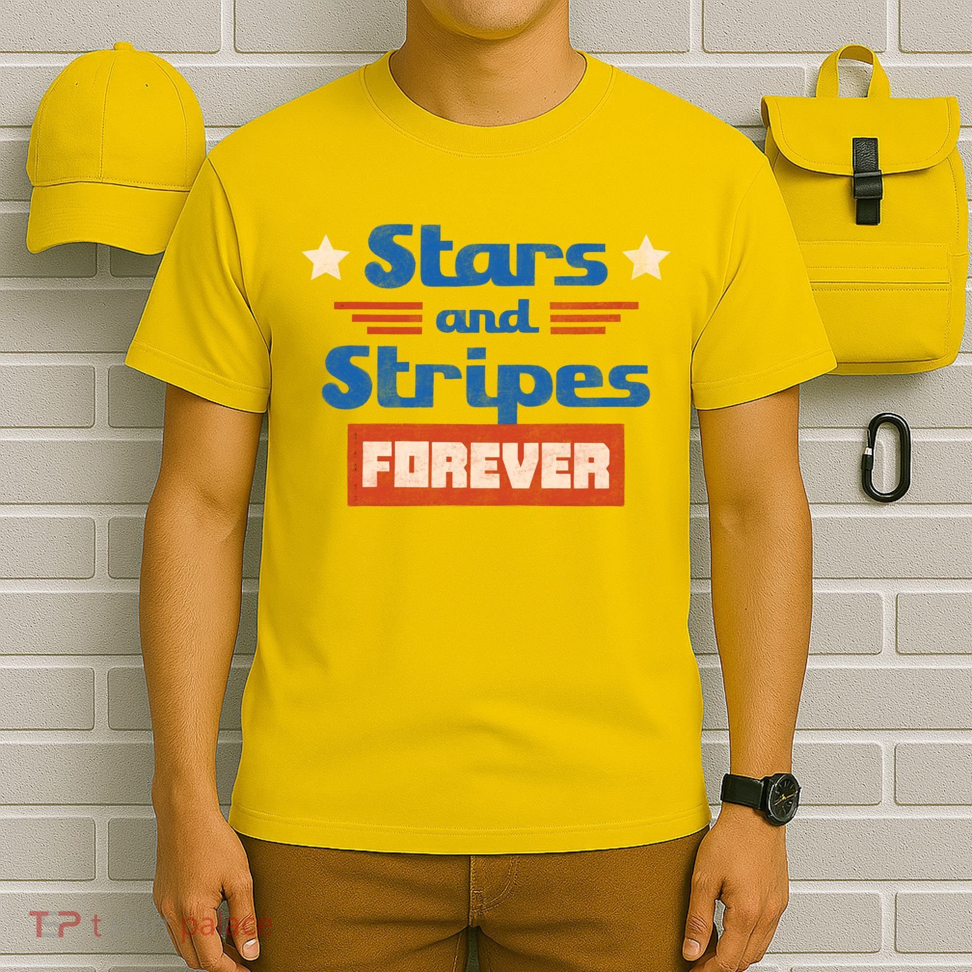 Stars And Stripes Forever Patriotic Holiday T-Shirt