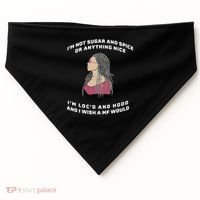 Sugar And Spice I'm Loc'd And Hood Funny USA-Made Doggie Bandana thumb 0