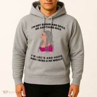 Sugar And Spice I'm Loc'd And Hood Funny Hoodie thumb 2