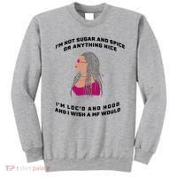 Sugar And Spice I'm Loc'd And Hood Funny Sweatshirt thumb 0