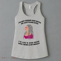 Sugar And Spice I'm Loc'd And Hood Funny Women's Tank Top thumb 3