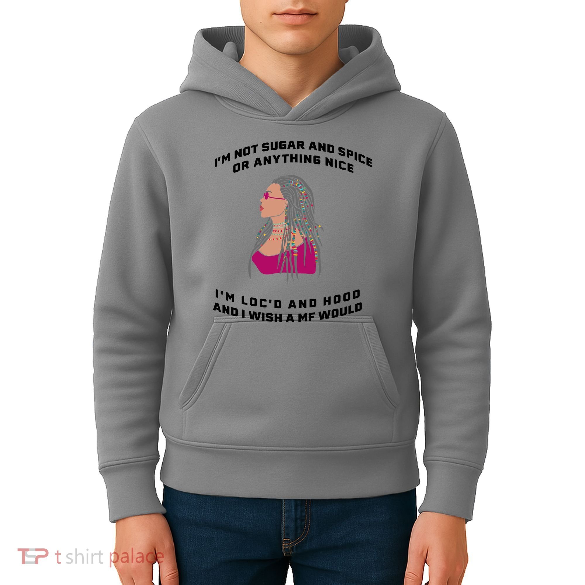 Sugar And Spice I'm Loc'd And Hood Funny Kids Hoodie