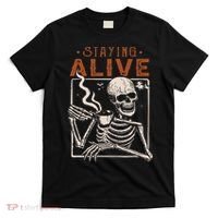 Staying Alive Skeleton Drink Coffee Funny Skeleton Skull T-Shirt thumb 0