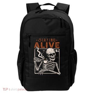 Staying Alive Skeleton Drink Coffee Funny Skeleton Skull Backpack