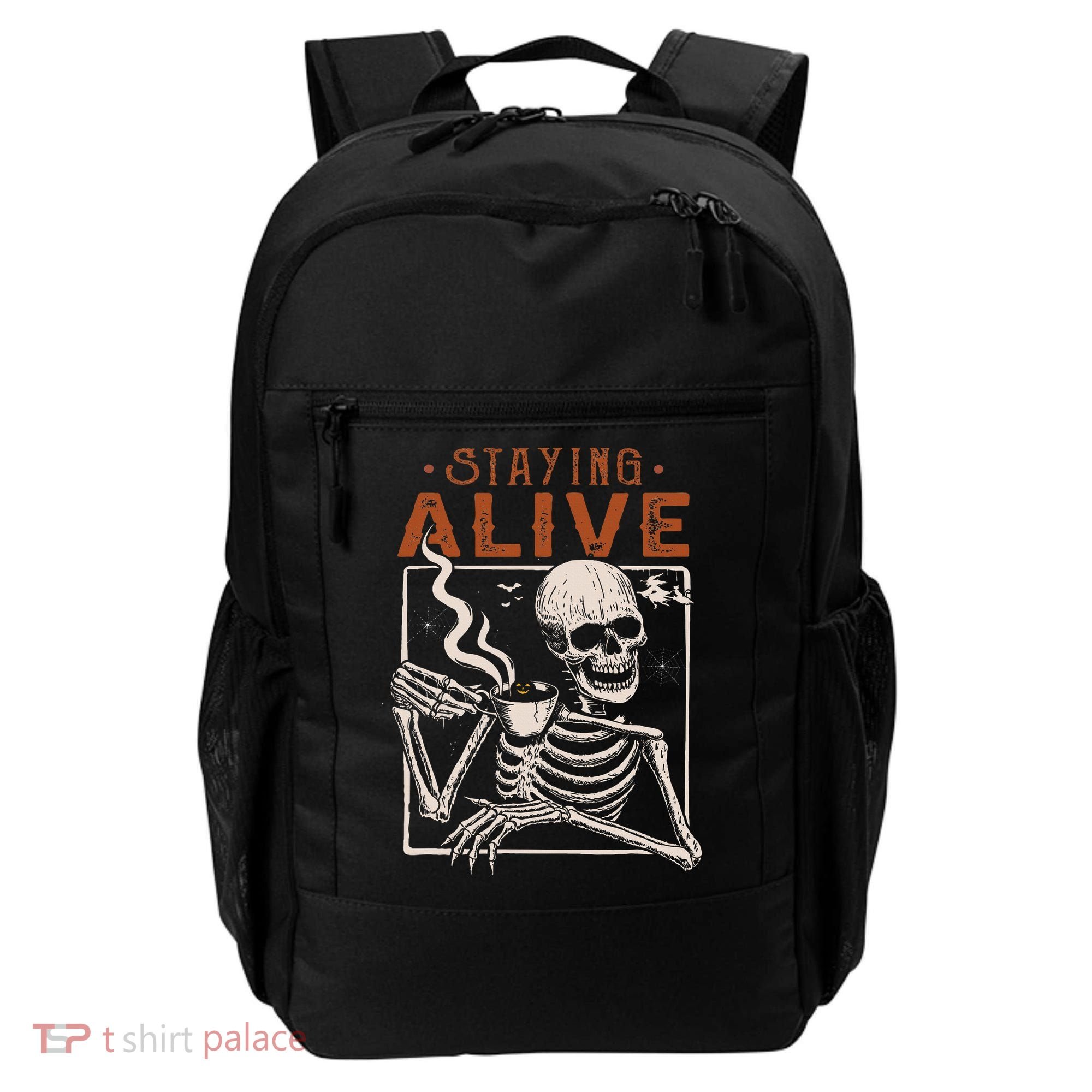 Staying Alive Skeleton Drink Coffee Funny Skeleton Skull Backpack