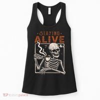 Staying Alive Skeleton Drink Coffee Funny Skeleton Skull Women's Tank Top thumb 0
