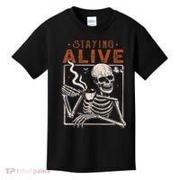 Staying Alive Skeleton Drink Coffee Funny Skeleton Skull Kids T-Shirt thumb 0