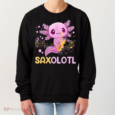 Saxolotl Adorable Saxophone Playing Funny Axolotl Gift Girls Women's Sweatshirt