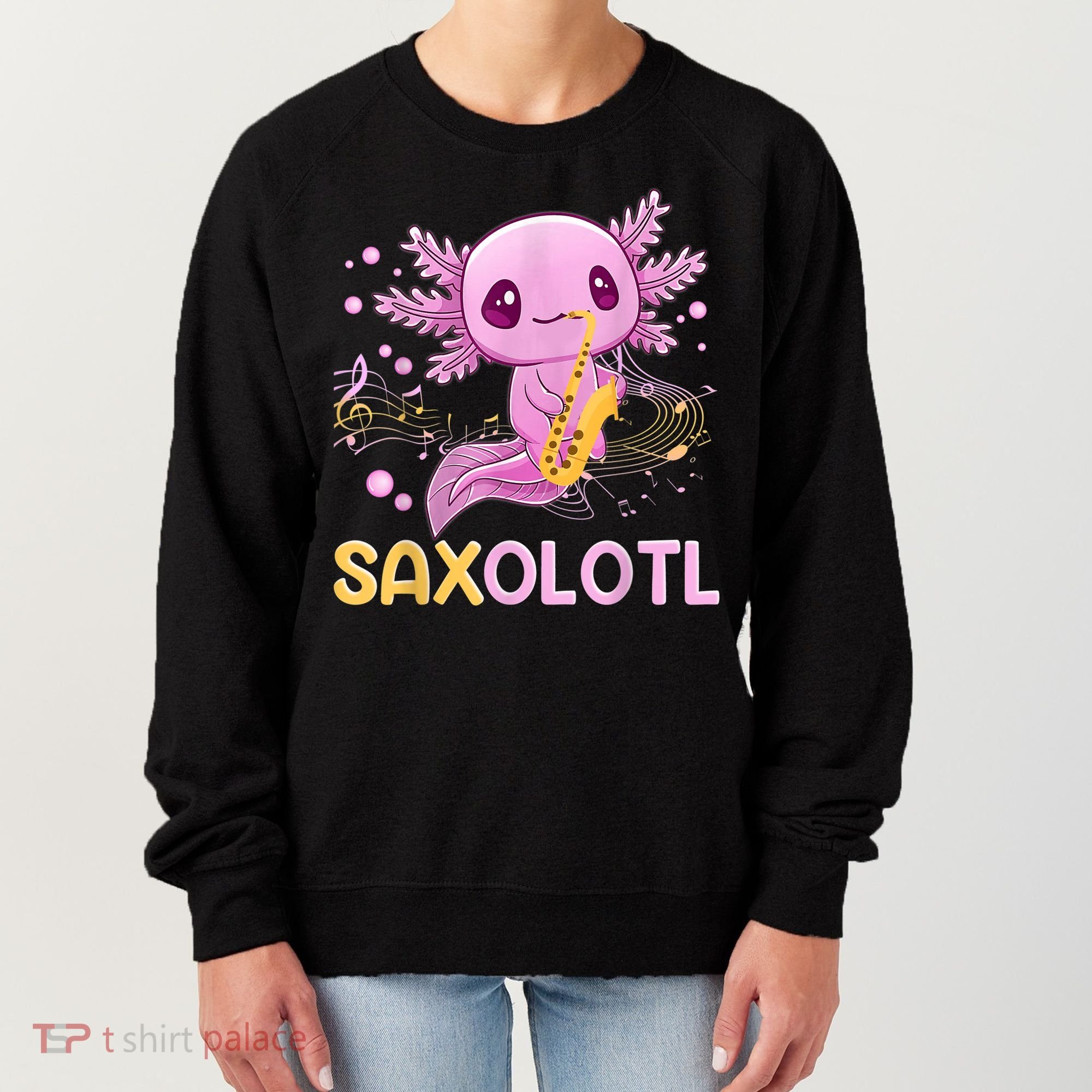 Saxolotl Adorable Saxophone Playing Funny Axolotl Gift Girls Women's Sweatshirt