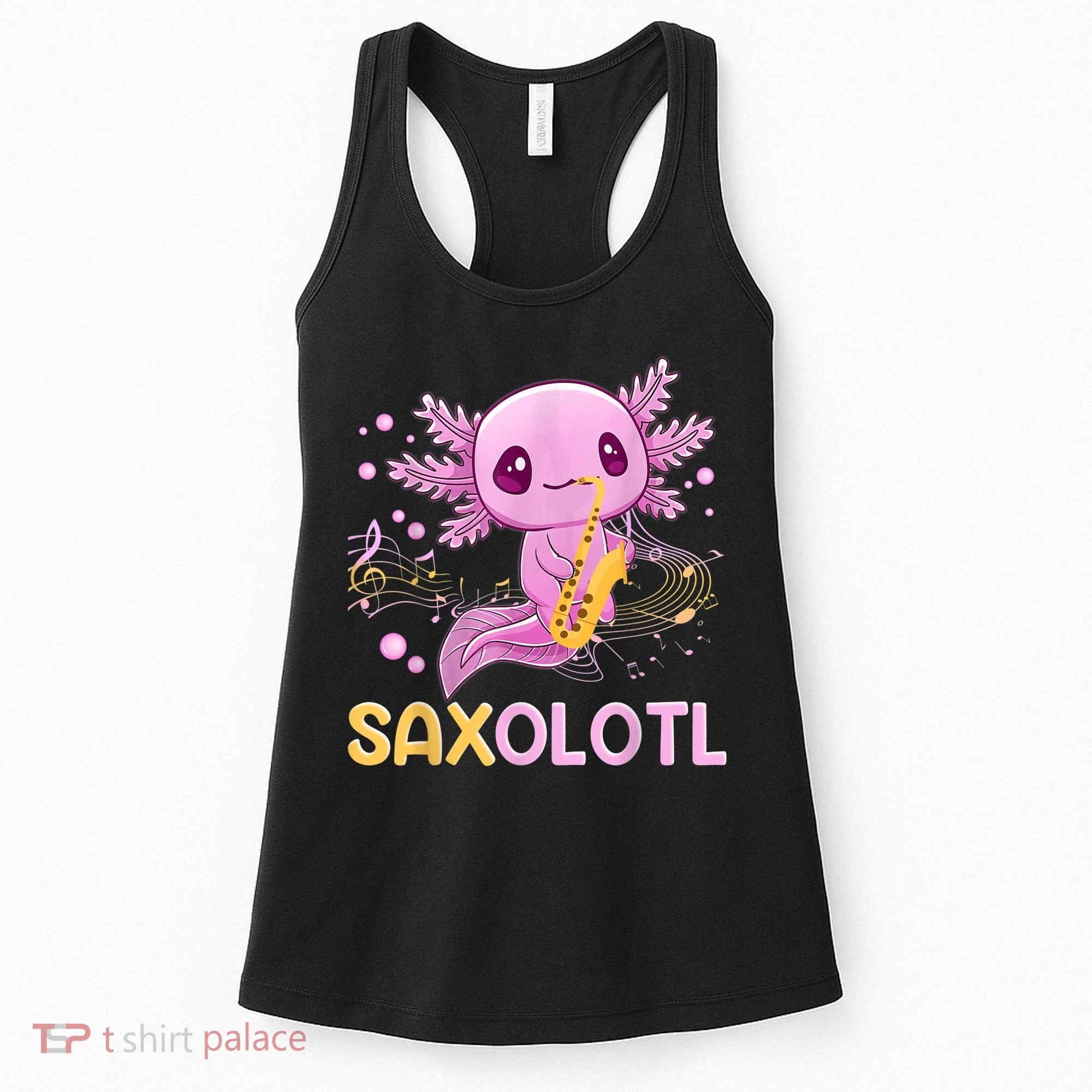 Saxolotl Adorable Saxophone Playing Funny Axolotl Gift Girls Women's Tank Top
