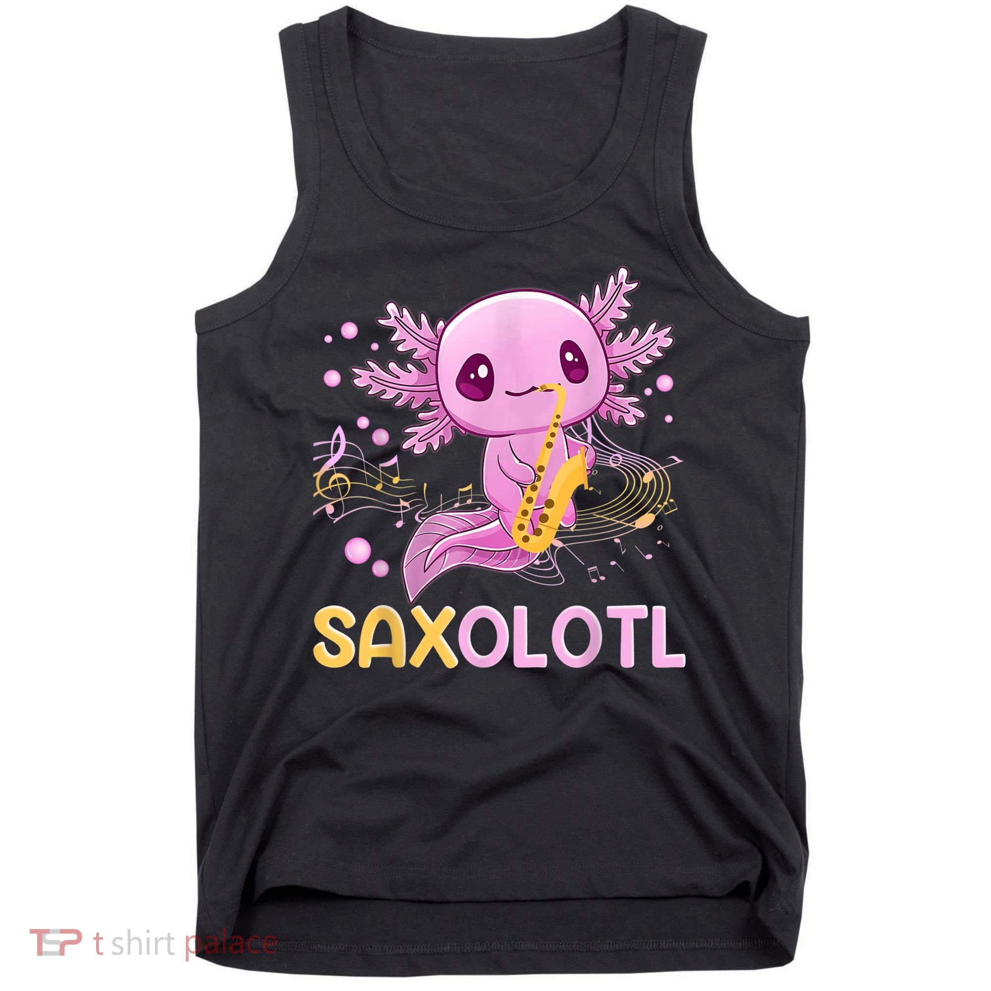 Saxolotl Adorable Saxophone Playing Funny Axolotl Gift Girls Tank Top
