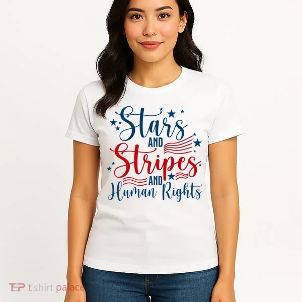 Stars And Stripes Human Rights Back And Front Women's T-Shirt