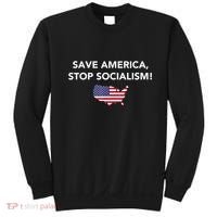 Save America Stop Socialism Sweatshirt thumb 0