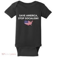 Save America Stop Socialism Baby Bodysuit thumb 0