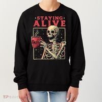 Staying Alive Skeleton Drink Coffee Funny Skeleton Skull Women's Sweatshirt thumb 0