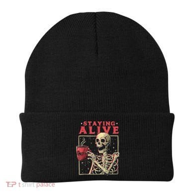 Staying Alive Skeleton Drink Coffee Funny Skeleton Skull Beanie