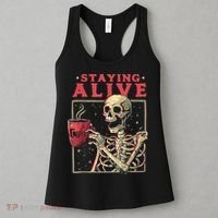 Staying Alive Skeleton Drink Coffee Funny Skeleton Skull Women's Tank Top thumb 3