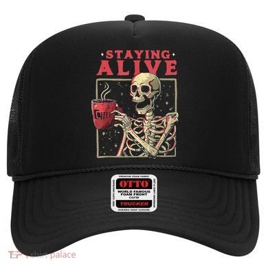Staying Alive Skeleton Drink Coffee Funny Skeleton Skull Hat