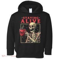 Staying Alive Skeleton Drink Coffee Funny Skeleton Skull Toddler Hoodie thumb 0