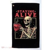 Staying Alive Skeleton Drink Coffee Funny Skeleton Skull Golf Towel thumb 0