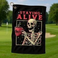 Staying Alive Skeleton Drink Coffee Funny Skeleton Skull Golf Towel thumb 1