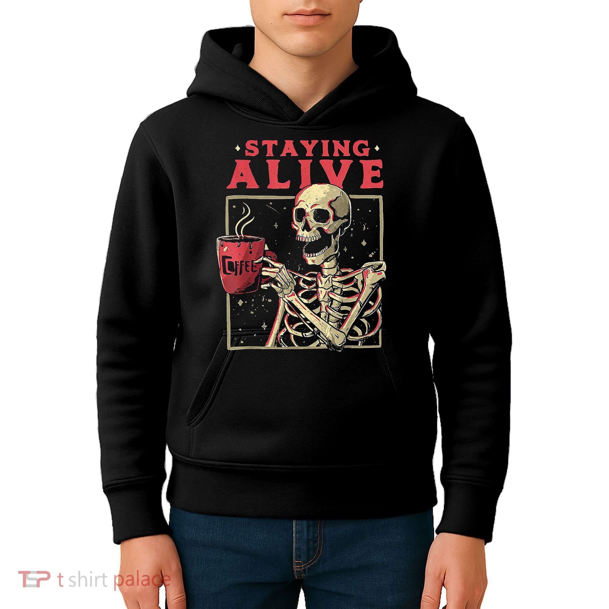 Staying Alive Skeleton Drink Coffee Funny Skeleton Skull Kids Hoodie