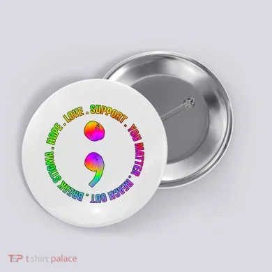 Suicide Awareness Semi Colon Support Button