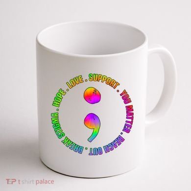 Suicide Awareness Semi Colon Support Coffee Mug back