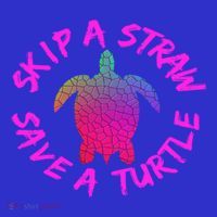 Skip A Straw Save A Turtle Funny Meme Sksksk Gift Cool Gift Button thumb 1