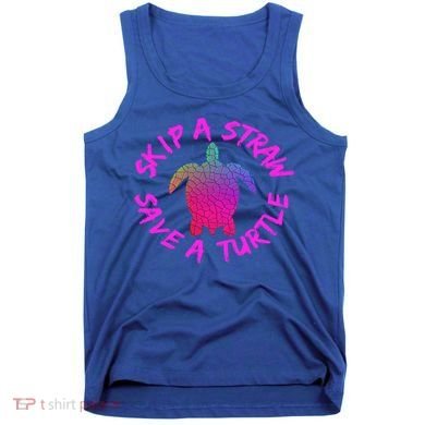 Skip A Straw Save A Turtle Funny Meme Sksksk Gift Cool Gift Tank Top