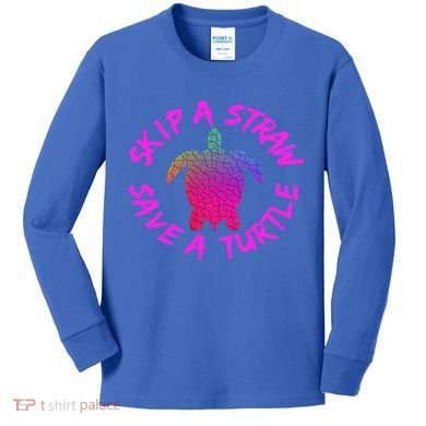 Skip A Straw Save A Turtle Funny Meme Sksksk Gift Cool Gift Kids Long Sleeve Shirt