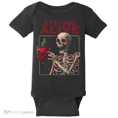 Staying Alive Skeleton Drink Coffee Funny Skull Halloween Baby Bodysuit