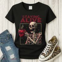 Staying Alive Skeleton Drink Coffee Funny Skull Halloween Women's T-Shirt thumb 3