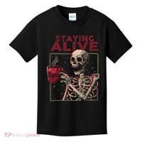 Staying Alive Skeleton Drink Coffee Funny Skull Halloween Kids T-Shirt thumb 0