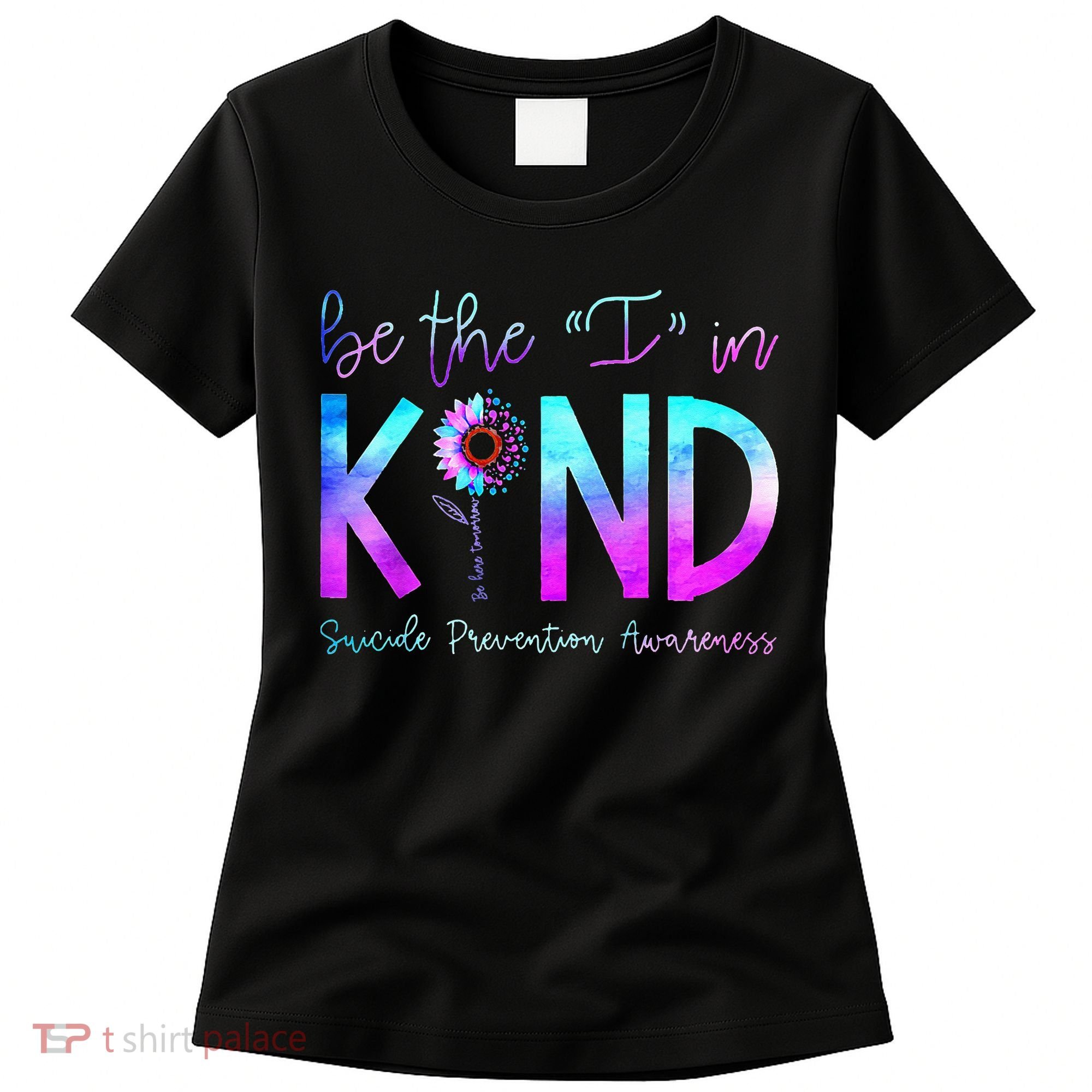 Suicide Awareness Suicide Prevention Suicide Warrior Women's T-Shirt