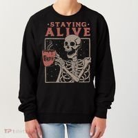 Staying Alive Skeleton Drink Coffee Funny Skeleton Skull Women's Sweatshirt thumb 0