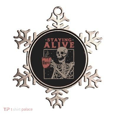 Staying Alive Skeleton Drink Coffee Funny Skeleton Skull Ornament
