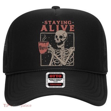 Staying Alive Skeleton Drink Coffee Funny Skeleton Skull Hat
