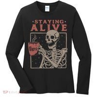 Staying Alive Skeleton Drink Coffee Funny Skeleton Skull Women's Long Sleeve Shirt thumb 0