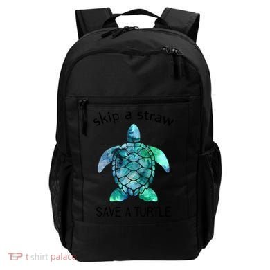 Skip A Straw Save A Turtle Ocean Animal Funny Gift Sea Turtle Gift Backpack