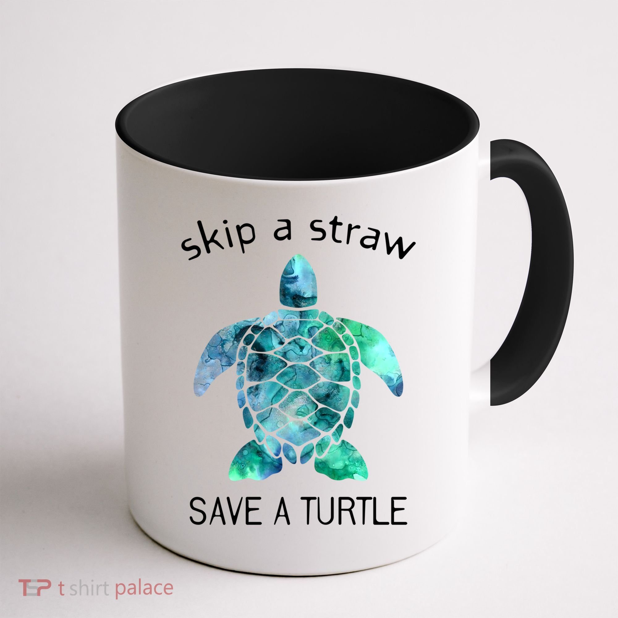 Skip A Straw Save A Turtle Ocean Animal Funny Gift Sea Turtle Gift Coffee Mug