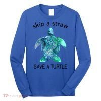Skip A Straw Save A Turtle Ocean Animal Funny Gift Sea Turtle Gift Long Sleeve Shirt thumb 0